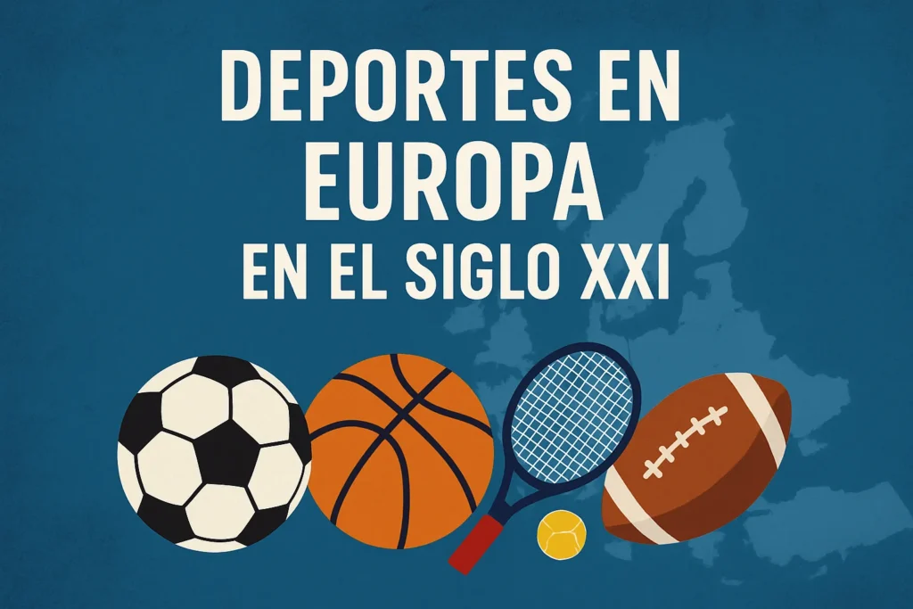 deportes en Europa en el siglo XXI