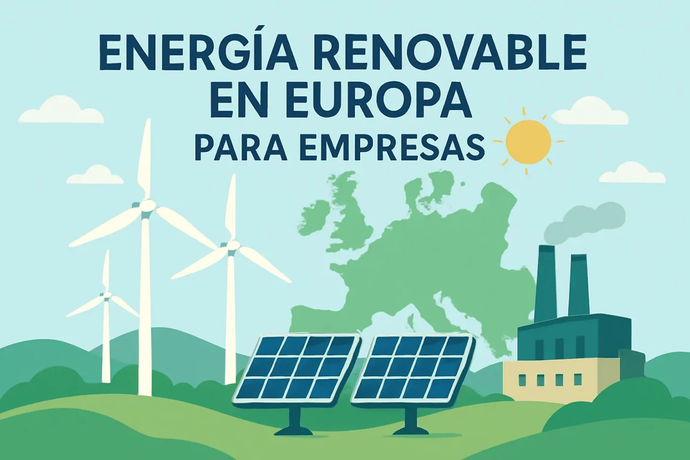 energia-renovable-en-Europa-para-empresas - Europa News 24h energía renovable en Europa para empresas
