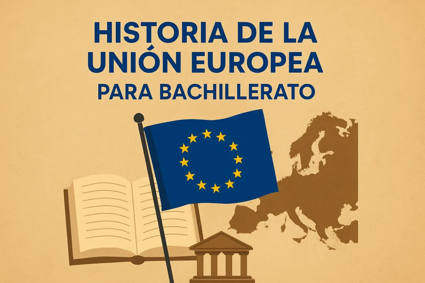 historia-de-la-Union-Europea-para-bachillerato - Europa News 24h historia de la Unión Europea para bachillerato