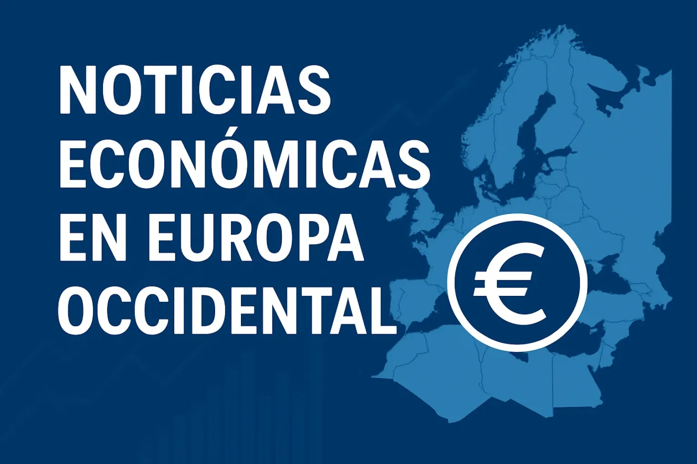 noticias-economicas-en-Europa-en-Europa-Occidental - Europa News 24h noticias económicas en Europa en Europa Occidental