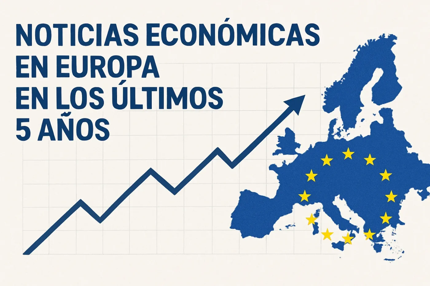 noticias-economicas-en-Europa-en-los-ultimos-5-anos - Europa News 24h noticias económicas en Europa en los últimos 5 años
