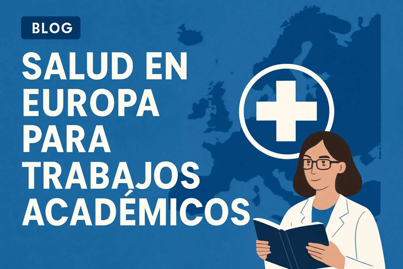 salud-en-Europa-para-trabajos-academicos - Europa News 24h salud en Europa para trabajos académicos