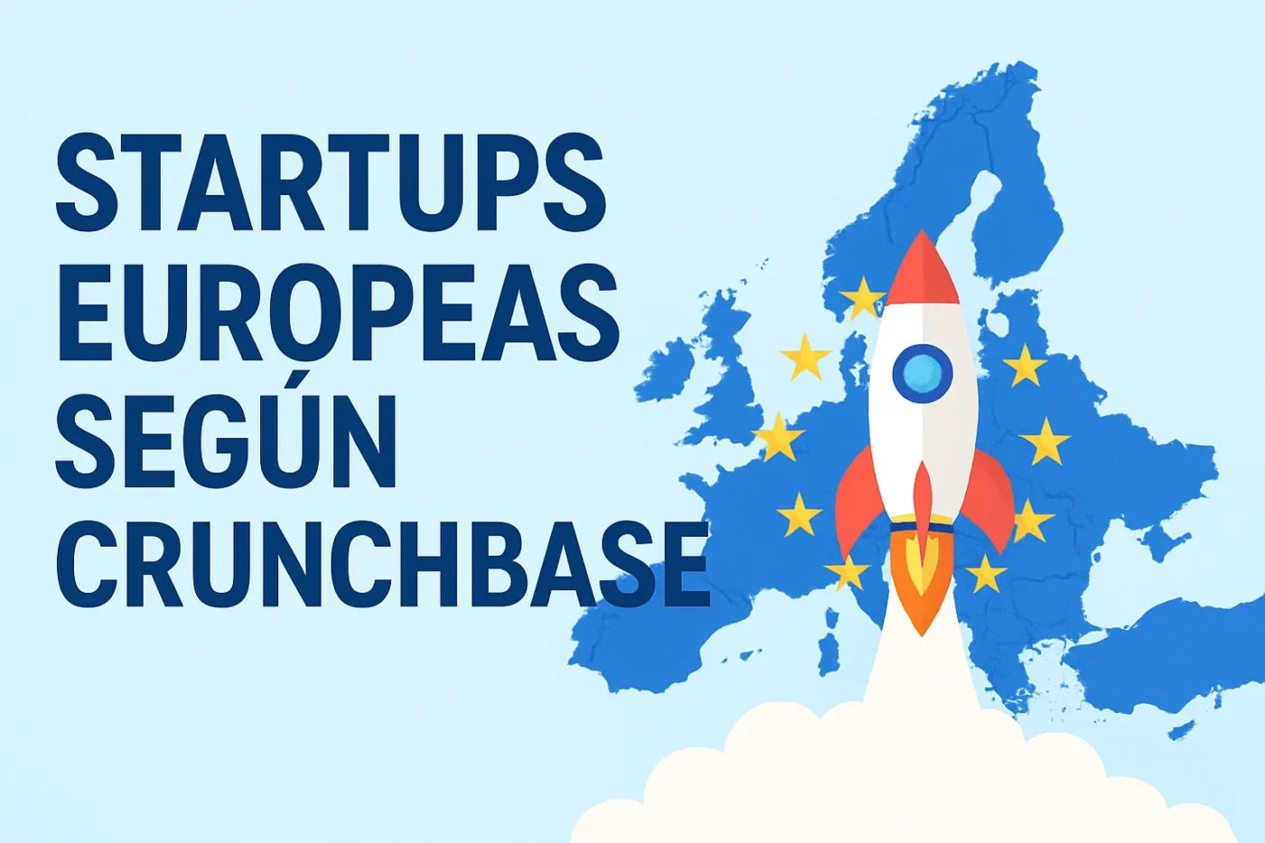 startups-europeas-segun-Crunchbase - Europa News 24h startups europeas según Crunchbase