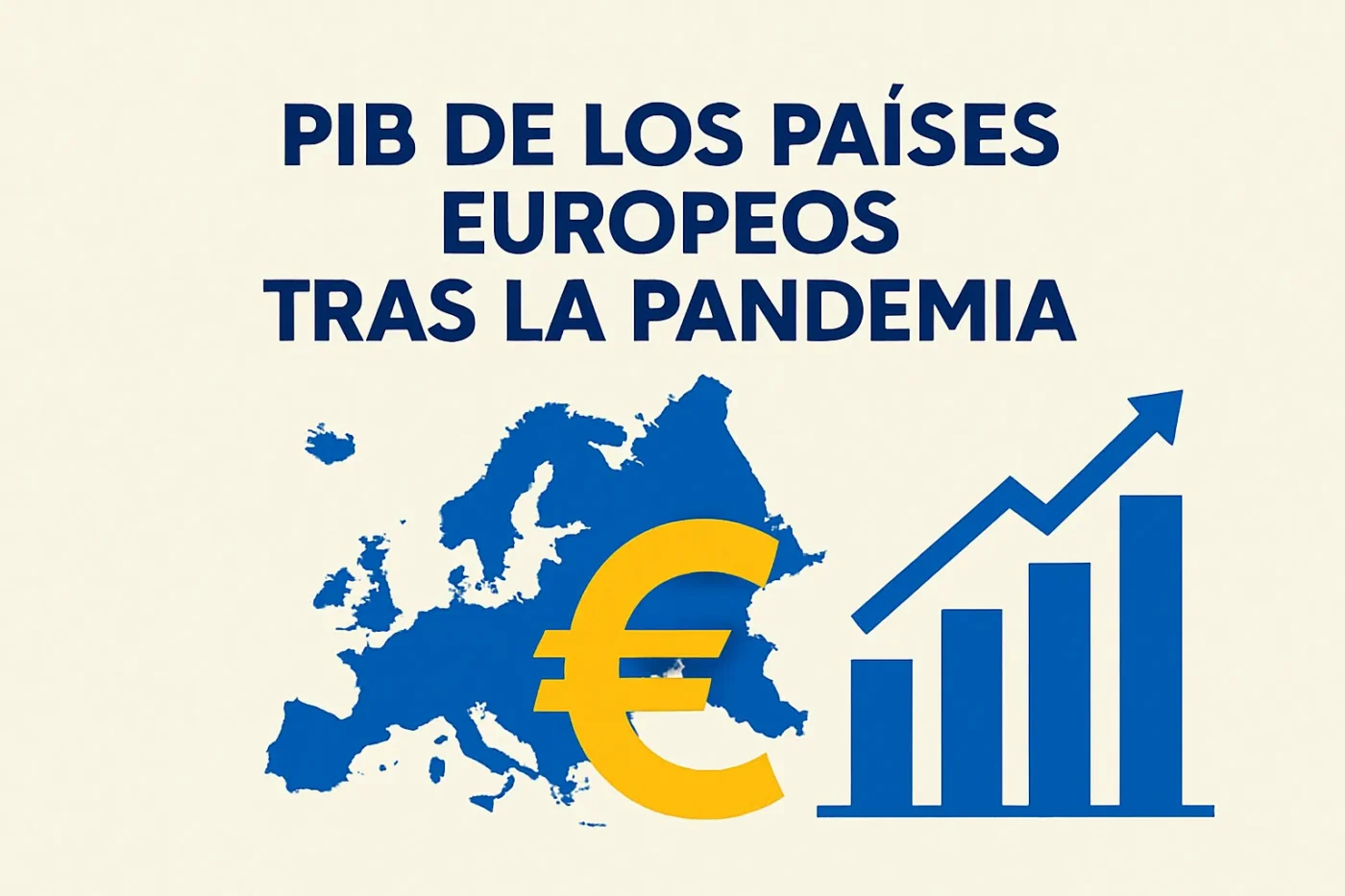 PIB-de-los-paises-europeos-tras-la-pandemia - Europa News 24h PIB de los países europeos tras la pandemia