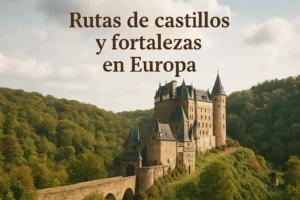 Rutas-de-castillos-y-fortalezas-en-Europa - Europa News 24h Rutas de castillos y fortalezas en Europa