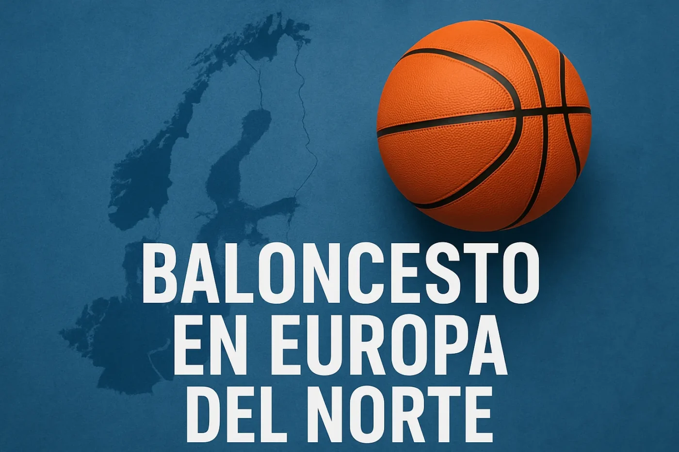 baloncesto-en-Europa-en-Europa-del-Norte - Europa News 24h baloncesto en Europa en Europa del Norte