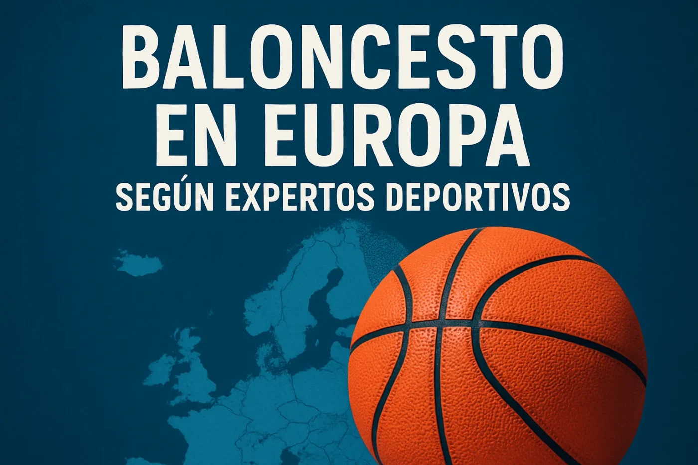 baloncesto en Europa según expertos deportivos
