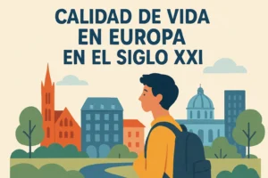calidad-de-vida-en-Europa-en-el-siglo-XXI - Europa News 24h Person with a backpack stands in a park with colorful city buildings in the background; bold Spanish text reads 'CALIDAD DE VIDA EN EUROPA EN EL SIGLO XXI'.