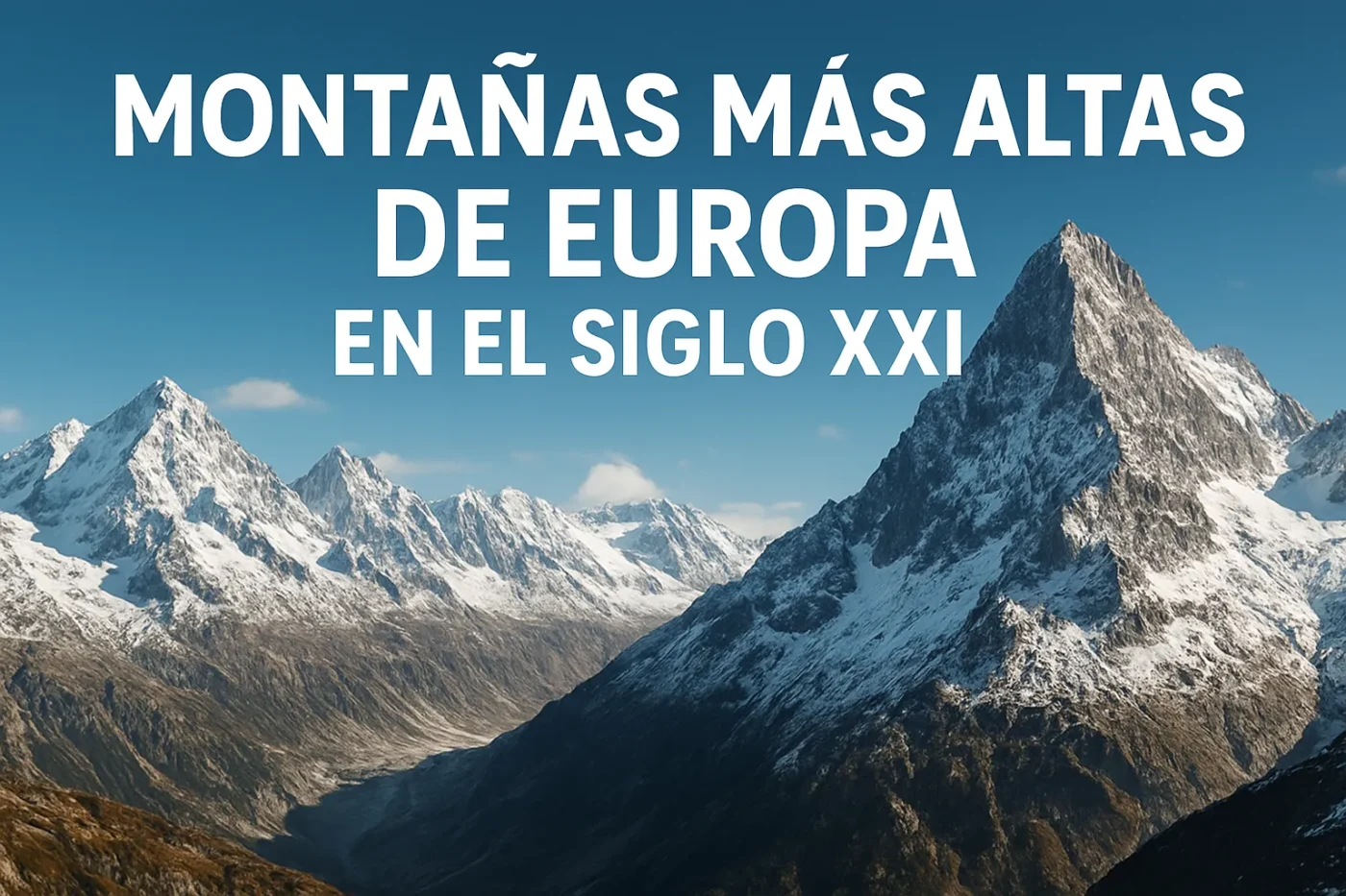 montañas más altas de Europa en el siglo XXI