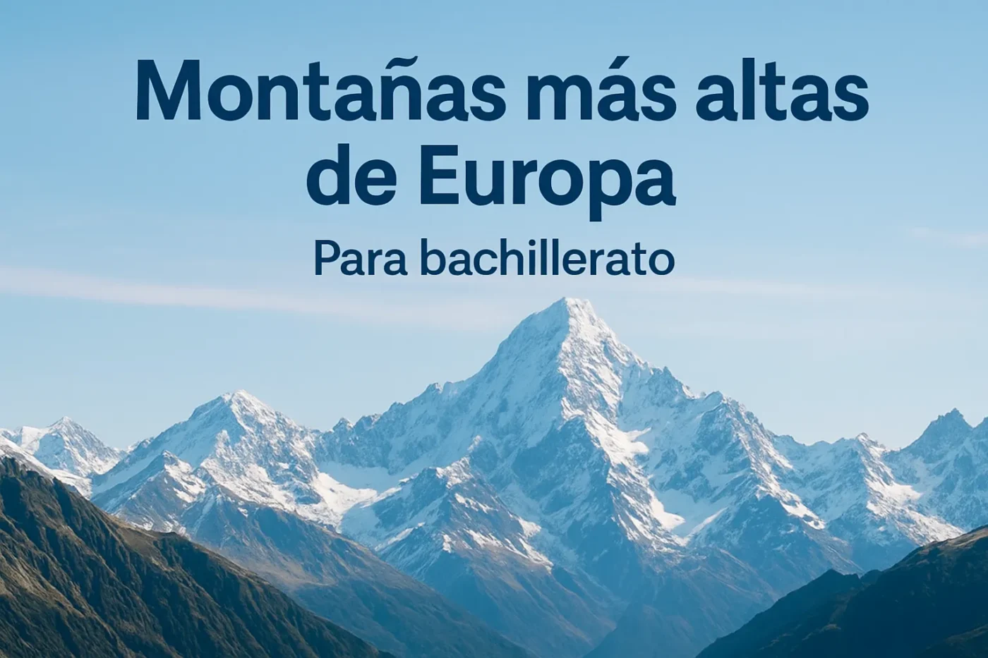 montanas-mas-altas-de-Europa-para-bachillerato - Europa News 24h montañas más altas de Europa para bachillerato