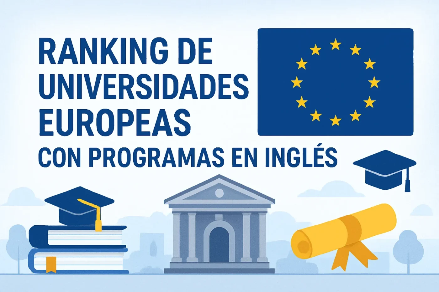 ranking-de-universidades-europeas-con-programas-en-ingles - Europa News 24h ranking de universidades europeas con programas en inglés