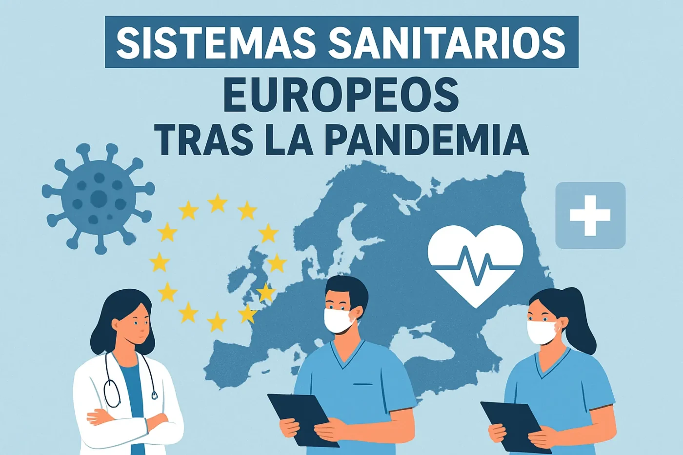 sistemas-sanitarios-europeos-tras-la-pandemia - Europa News 24h sistemas sanitarios europeos tras la pandemia
