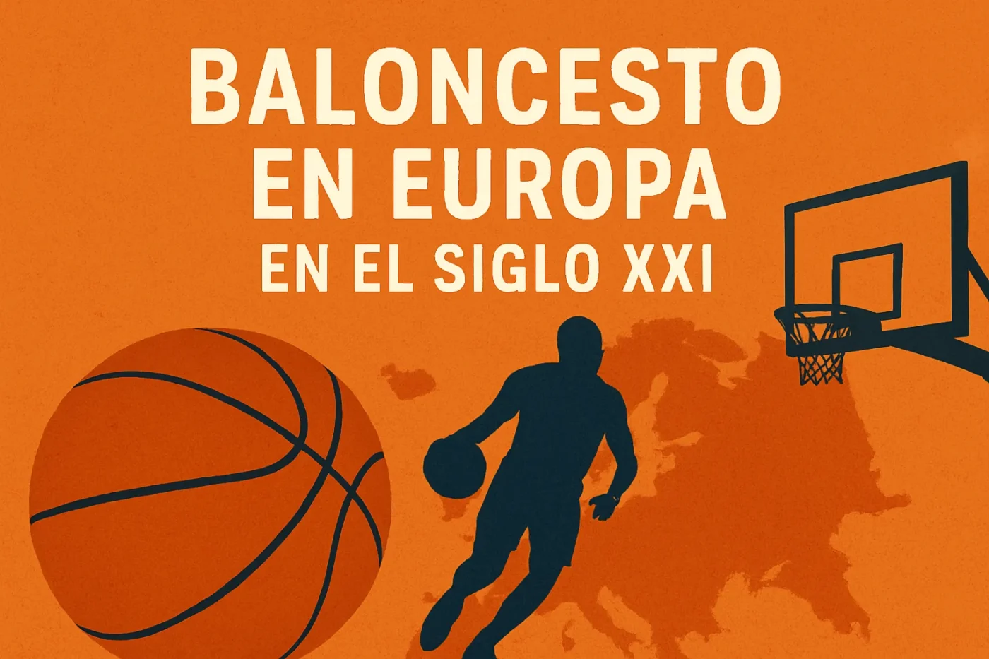 baloncesto-en-Europa-en-el-siglo-XXI - Europa News 24h baloncesto en Europa en el siglo XXI