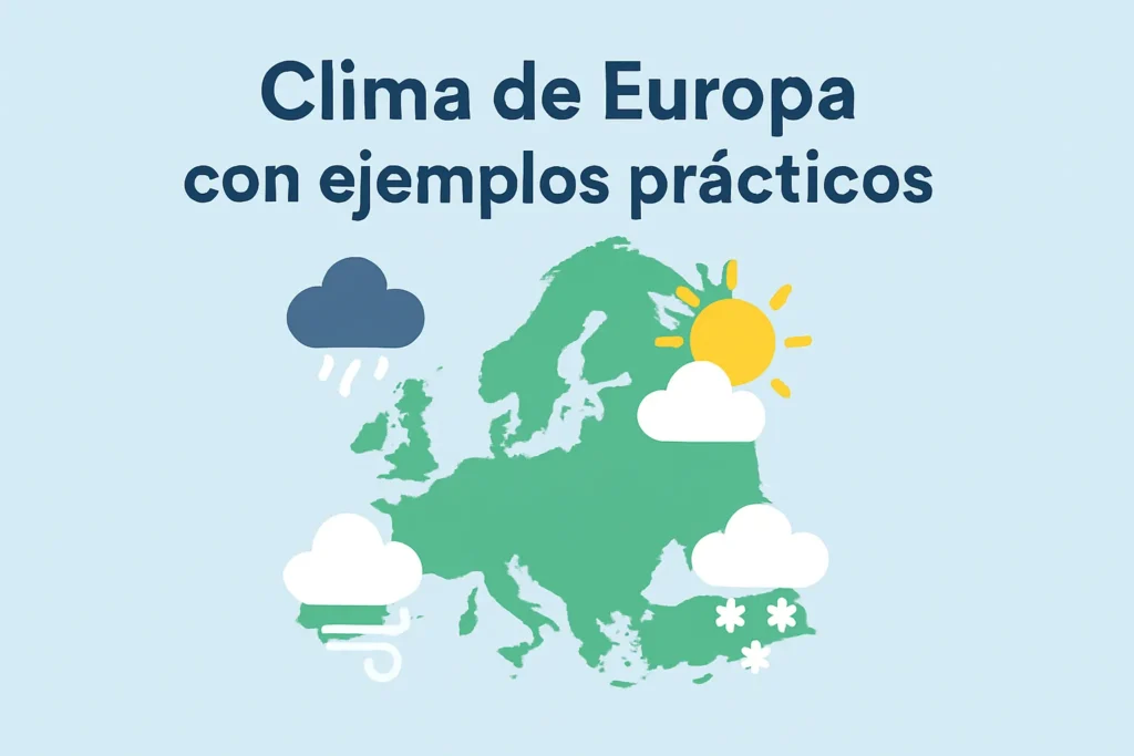 clima de Europa con ejemplos prácticos