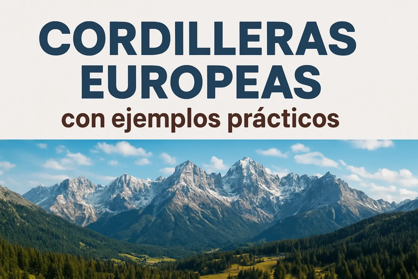 cordilleras europeas con ejemplos prácticos