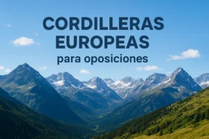 cordilleras europeas para oposiciones