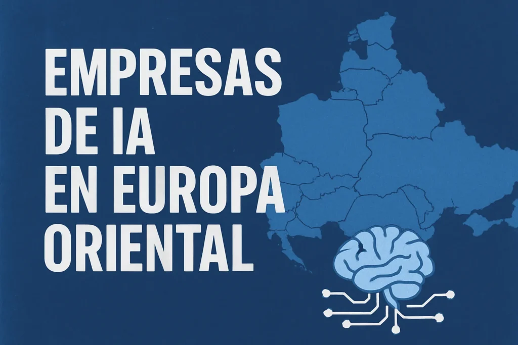 empresas de IA en Europa en Europa Oriental