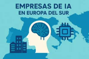 empresas de IA en Europa en Europa del Sur