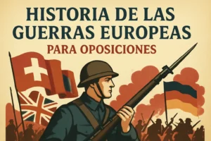 historia de las guerras europeas para oposiciones