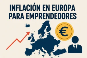 inflación en Europa para emprendedores