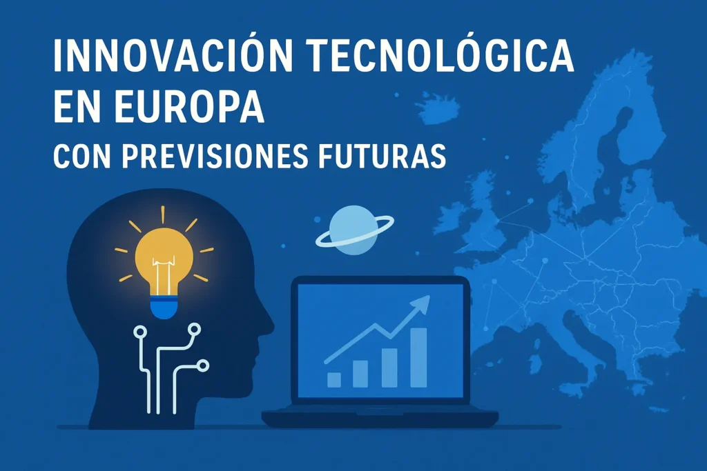 innovación tecnológica en Europa con previsiones futuras