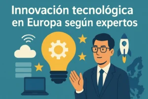 innovación tecnológica en Europa según expertos