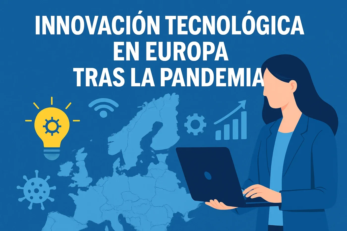 innovacion-tecnologica-en-Europa-tras-la-pandemia - Europa News 24h innovación tecnológica en Europa tras la pandemia