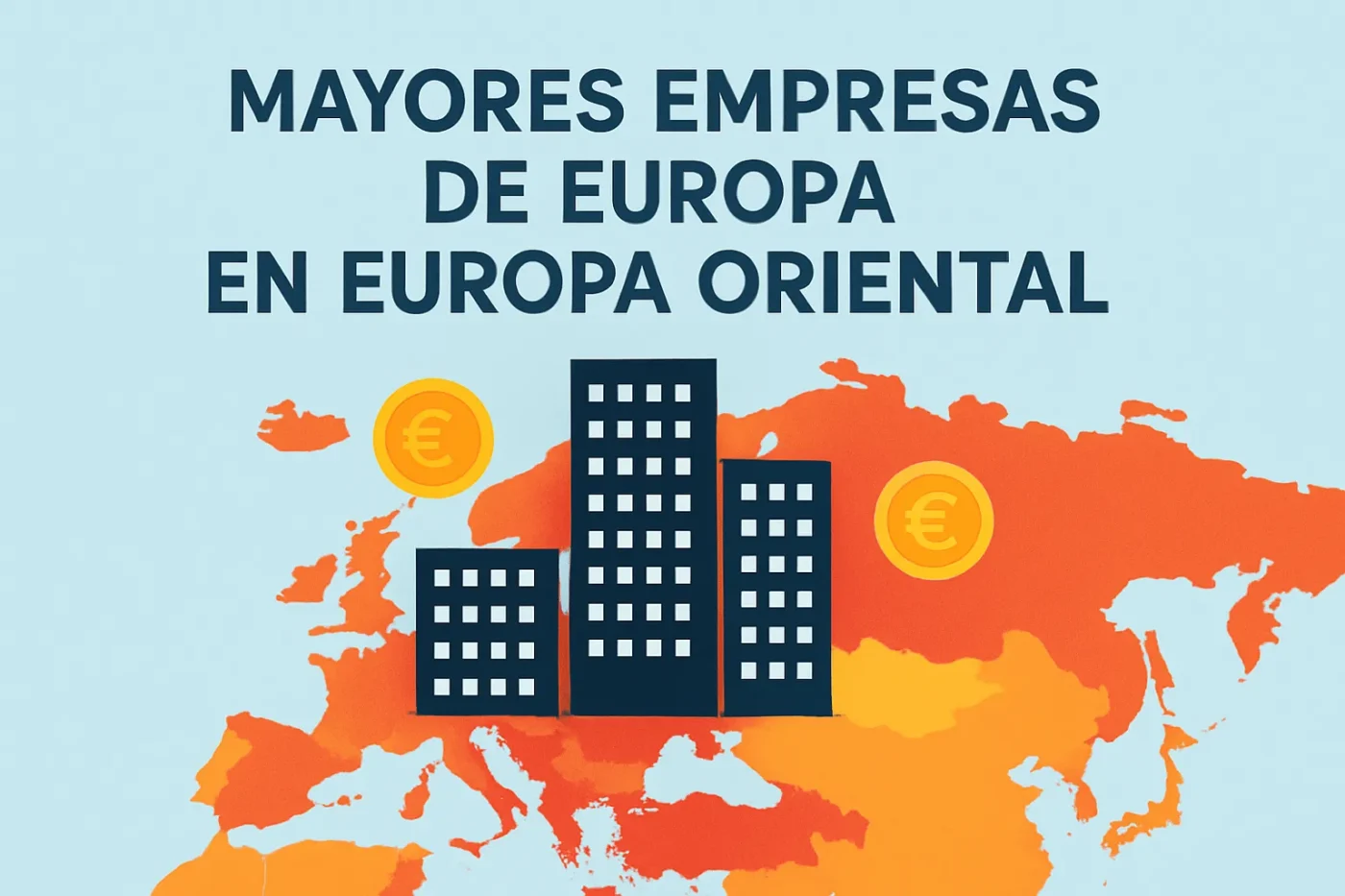 mayores-empresas-de-Europa-en-Europa-Oriental - Europa News 24h mayores empresas de Europa en Europa Oriental