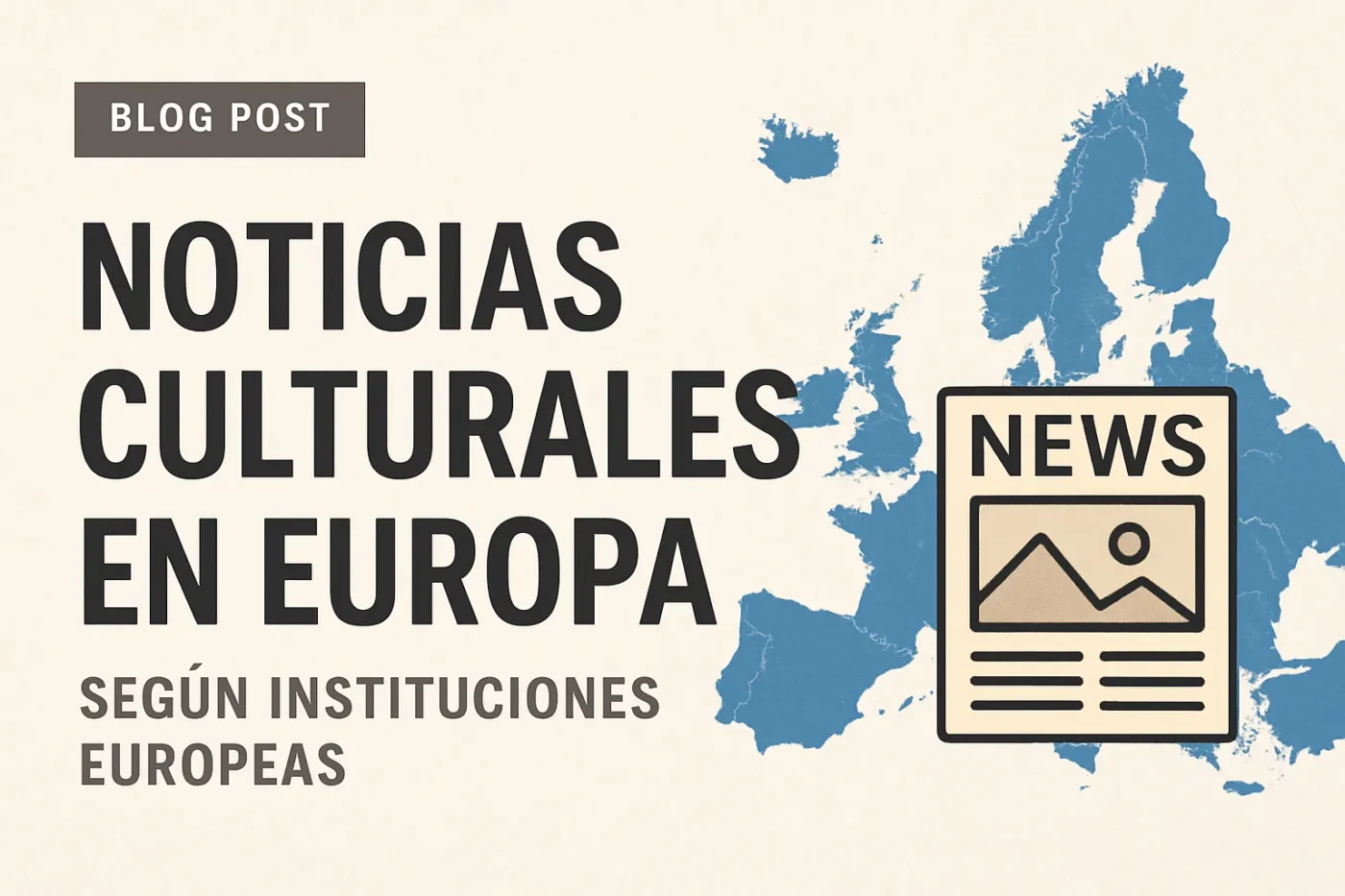 noticias culturales en Europa según instituciones europeas
