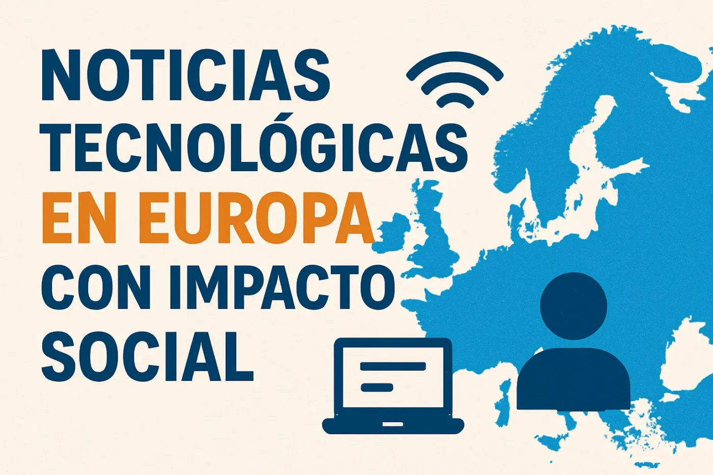 noticias-tecnologicas-en-Europa-con-impacto-social - Europa News 24h noticias tecnológicas en Europa con impacto social