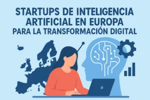 startups de inteligencia artificial en Europa para la transformación digital