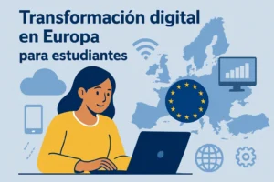 transformación digital en Europa para estudiantes