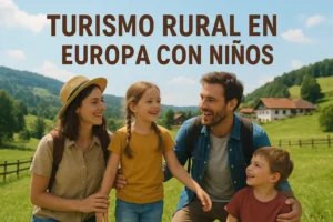 turismo rural en Europa con niños