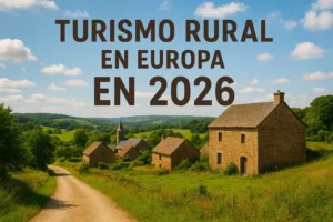 turismo rural en Europa en 2026