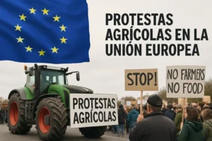 Protestas agrícolas en la Unión Europea