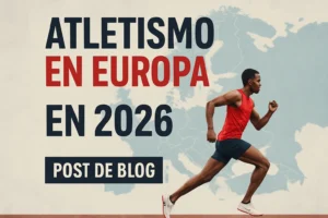 Blog banner about athletics in Europe in 2026; features a sprinter in red shirt running to the right with bold title text EN EUROPA EN 2026 and 'POST DE BLOG' tag.