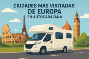 ciudades más visitadas de Europa en autocaravana