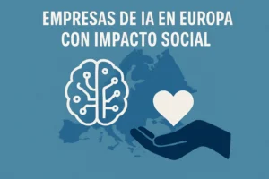empresas de IA en Europa con impacto social