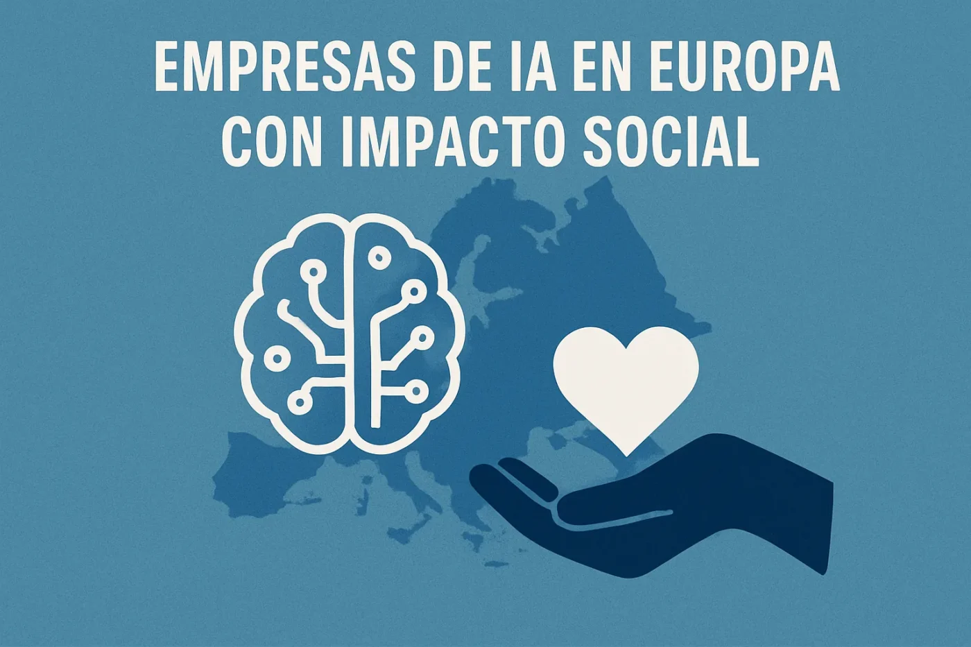empresas-de-IA-en-Europa-con-impacto-social - Europa News 24h empresas de IA en Europa con impacto social