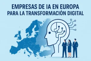 empresas de IA en Europa para la transformación digital