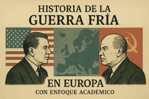 historia de la Guerra Fría en Europa con enfoque académico