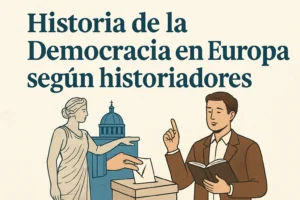 historia de la democracia en Europa según historiadores