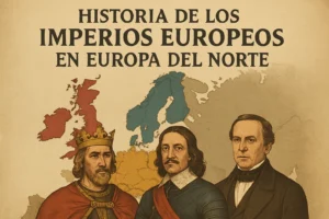 historia de los imperios europeos en Europa del Norte