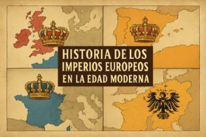 historia de los imperios europeos en la Edad Moderna