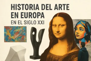 historia del arte en Europa en el siglo XXI