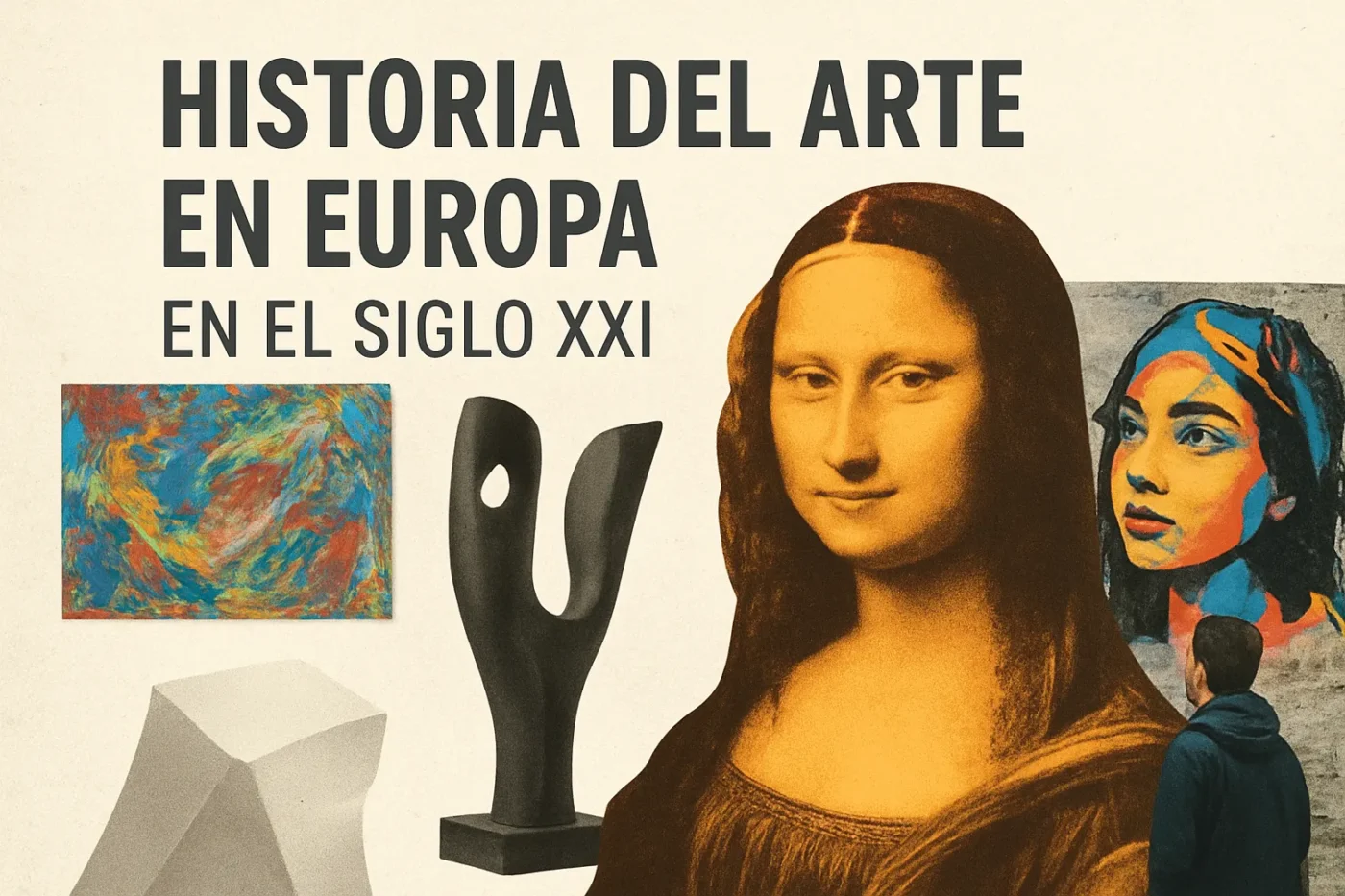 historia-del-arte-en-Europa-en-el-siglo-XXI - Europa News 24h historia del arte en Europa en el siglo XXI
