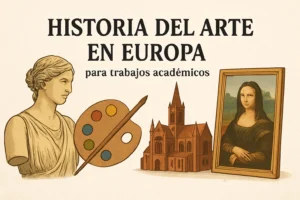 historia del arte en Europa para trabajos académicos