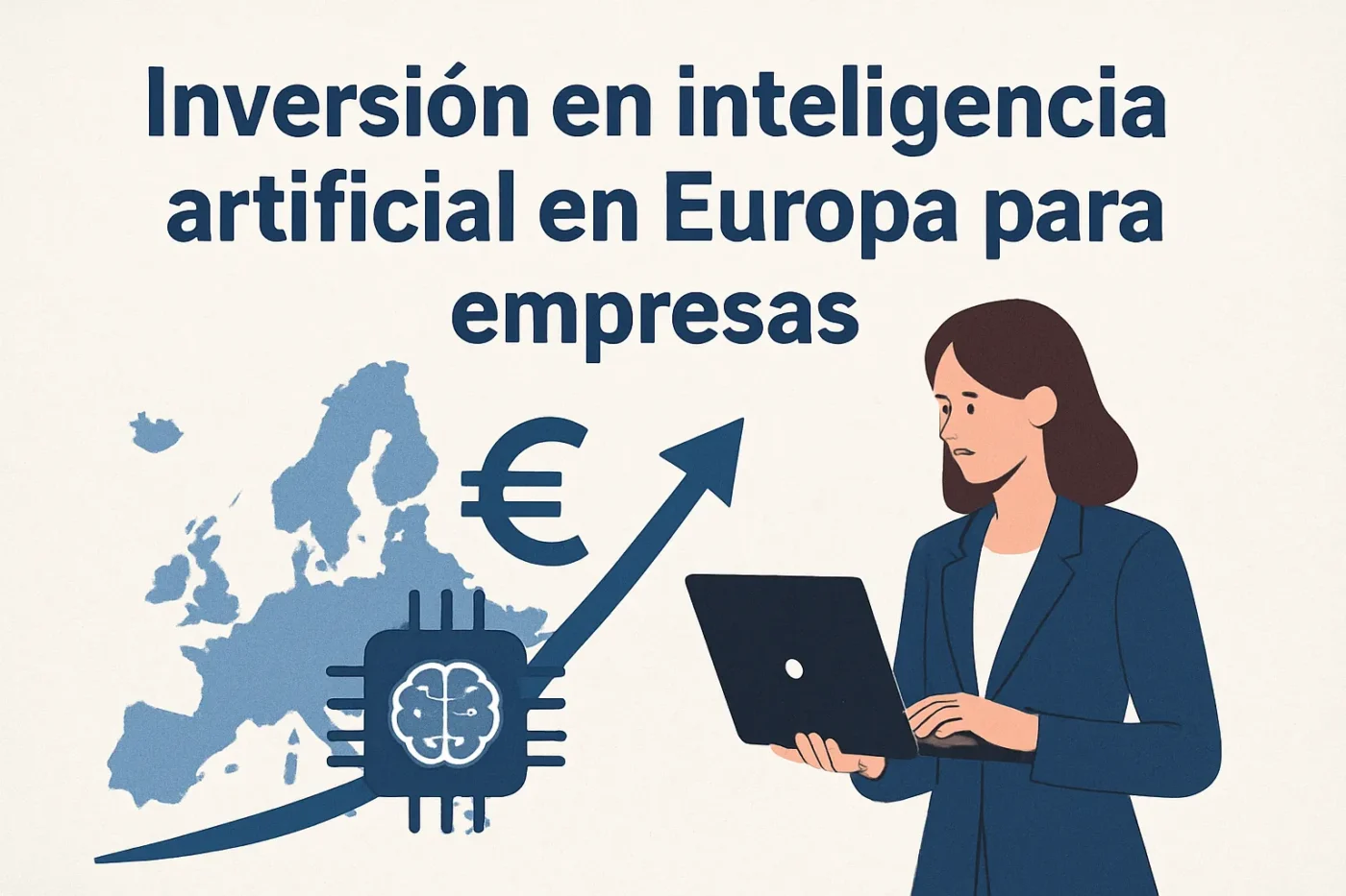 inversion-en-inteligencia-artificial-en-Europa-para-empresas - Europa News 24h inversión en inteligencia artificial en Europa para empresas