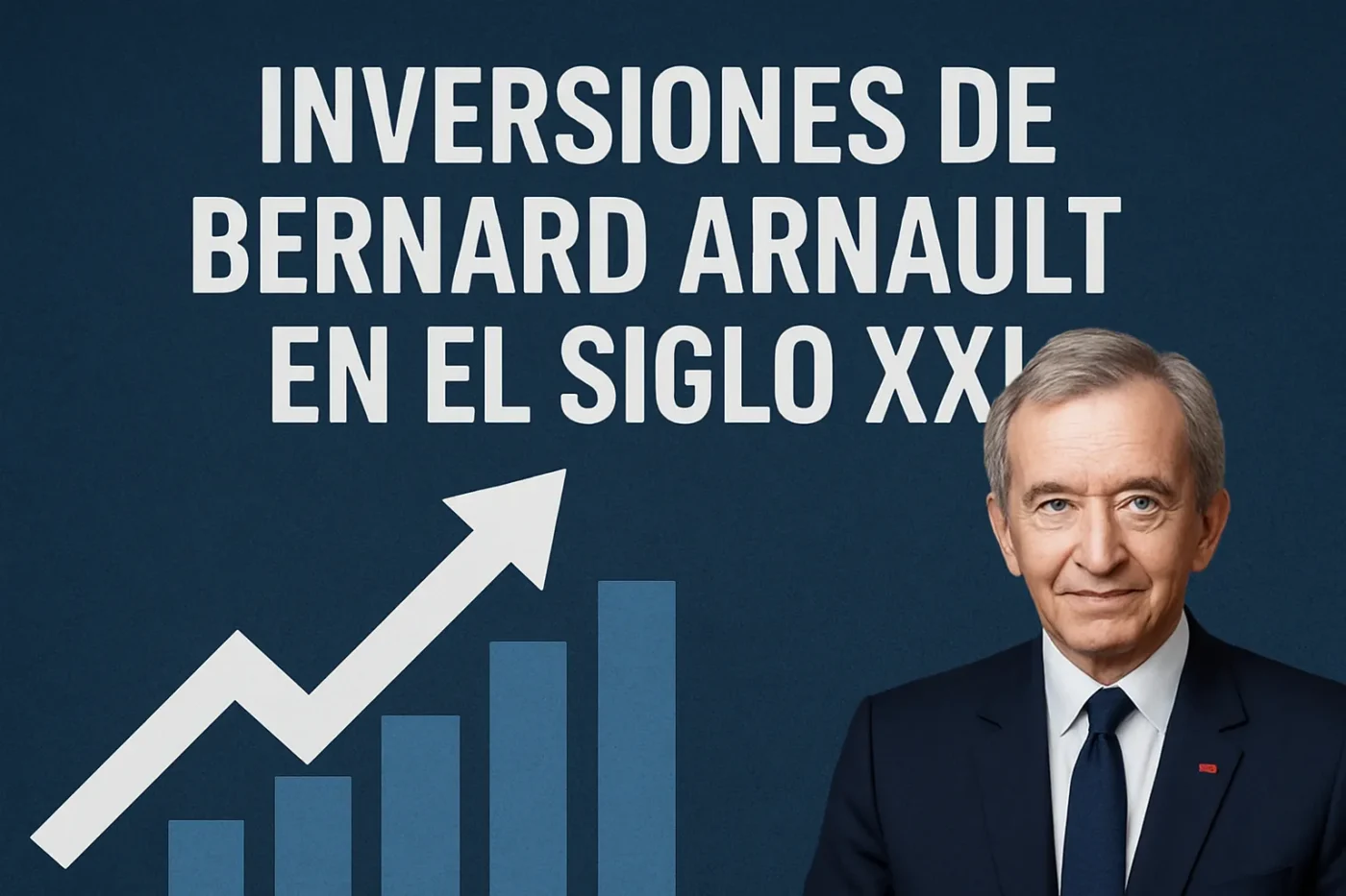 inversiones de Bernard Arnault en el siglo XXI