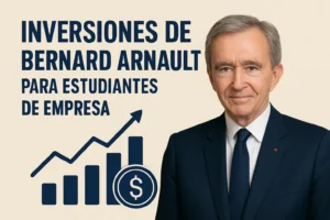 inversiones de Bernard Arnault para estudiantes de empresa